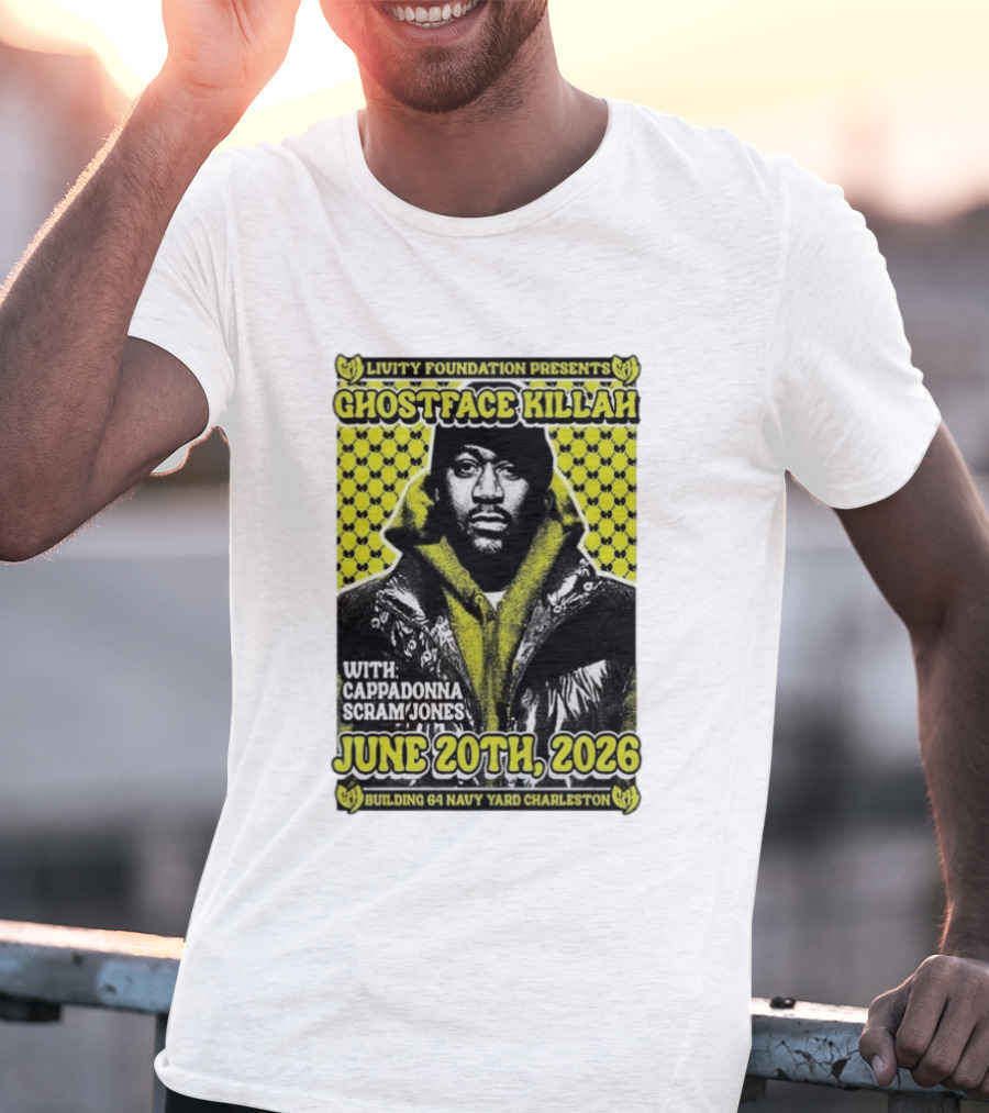 Livity Foundation Presents Ghostface Killah June 20th 2026 With Cappadonna Scram Jones Building 64 Navy Yard Charleston T-Shirt