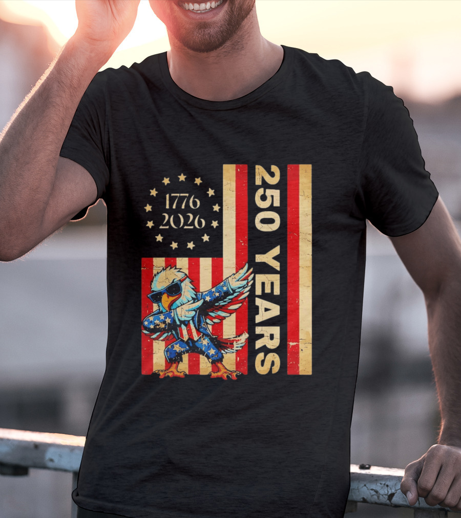 American Eagle Dabbing 1776 2026 250 Years Independence Day Celebration T-Shirt