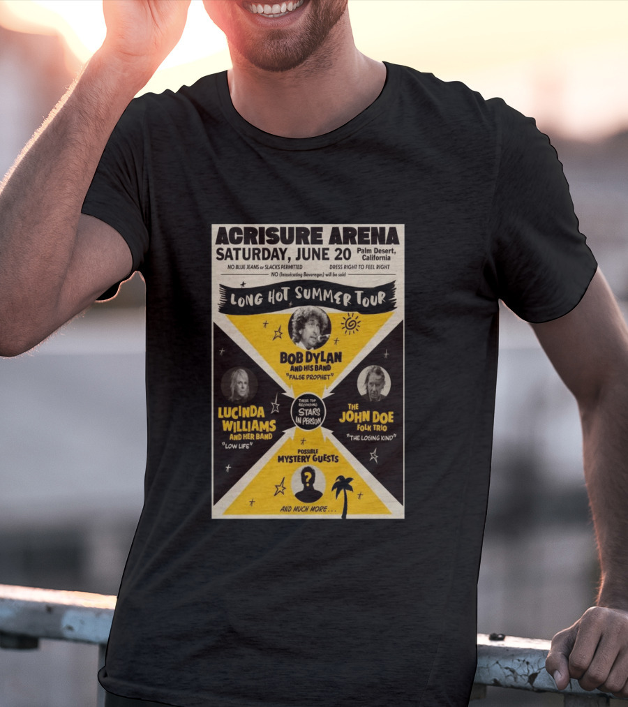 Bob Dylan Long Hot Summer Tour Acrisure Arena June 20 2026 Palm Desert Featuring Lucinda Williams John Doe T-Shirt