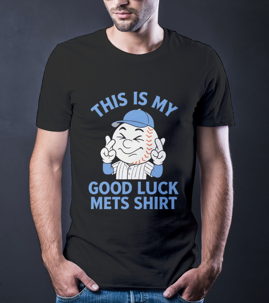 This Is My Good Luck Mets Mr Met T-Shirt
