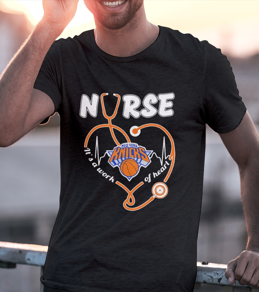 New York Knicks Nurse Stethoscope Heartbeat It's A Work Of Heart T-Shirt