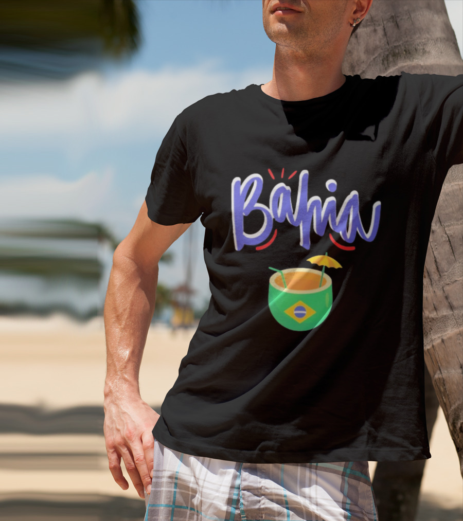Bahia Brazil Salvador Culture Pride With Iconic Tropical Drink And Brazilian Flag T-Shirt