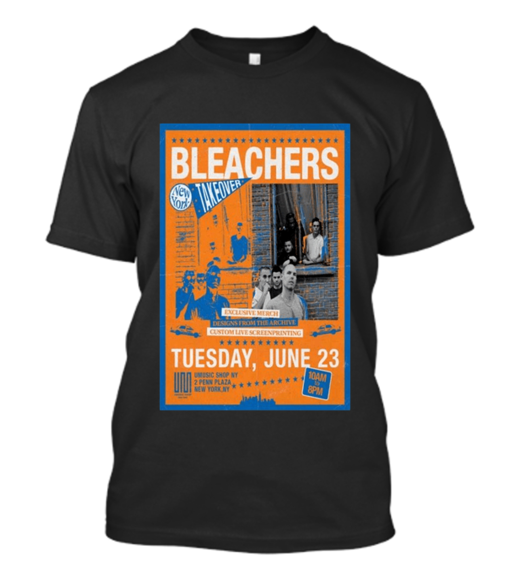 Bleachers New York Takeover June 23 Exclusive Merch Custom Live Screenprinting UMusic Shop NY 2 Penn Plaza T-Shirt