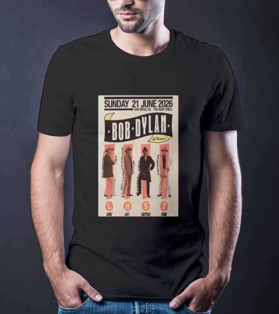 Bob Dylan In Person San Diego The Rady Shell 21 June 2026 Long Hot Summer Tour T-Shirt