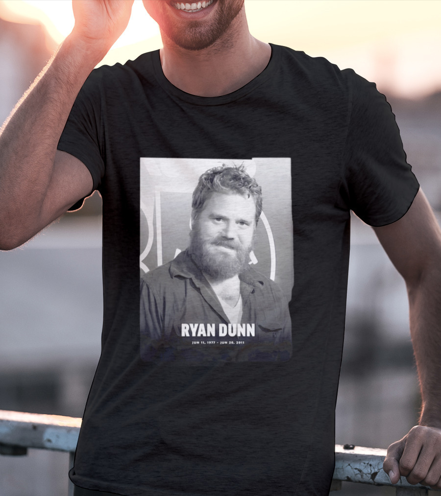Ryan Dunn June 11 1977 June 20 2011 T-Shirt