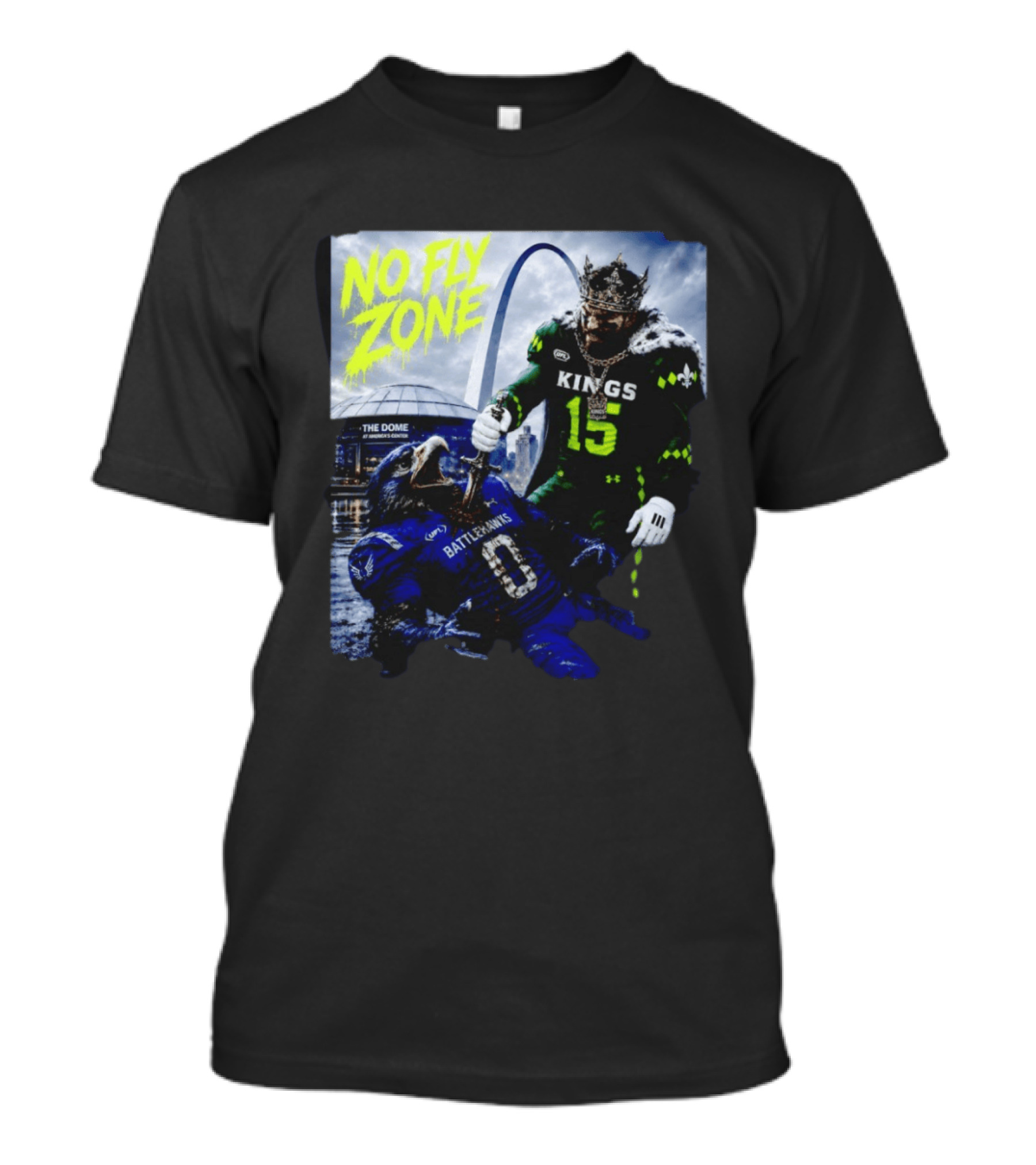 No Fly Zone Kings 15 Defeat Battlehawks The Dome At America's Center T-Shirt