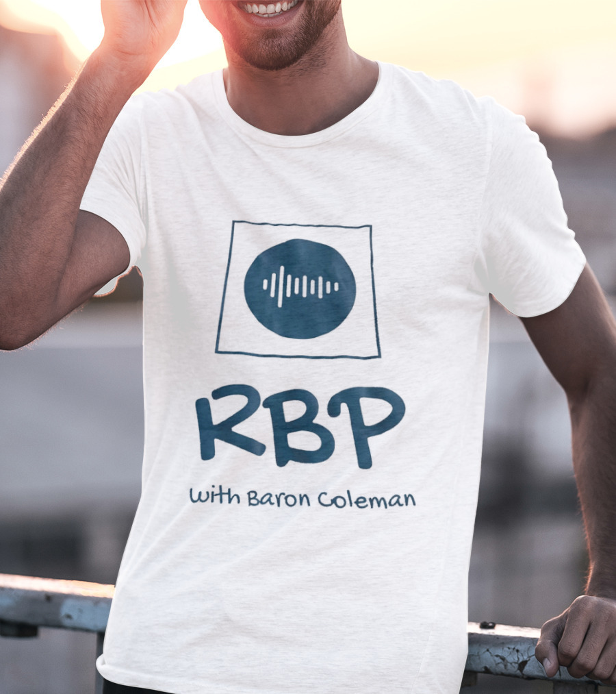 RBP With Baron Coleman Audio Wave Frequency T-Shirt