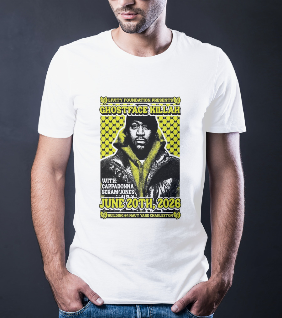 Livity Foundation Ghostface Killah Cappadonna Scram Jones June 20th 2026 Building 64 Navy Yard Charleston T-Shirt