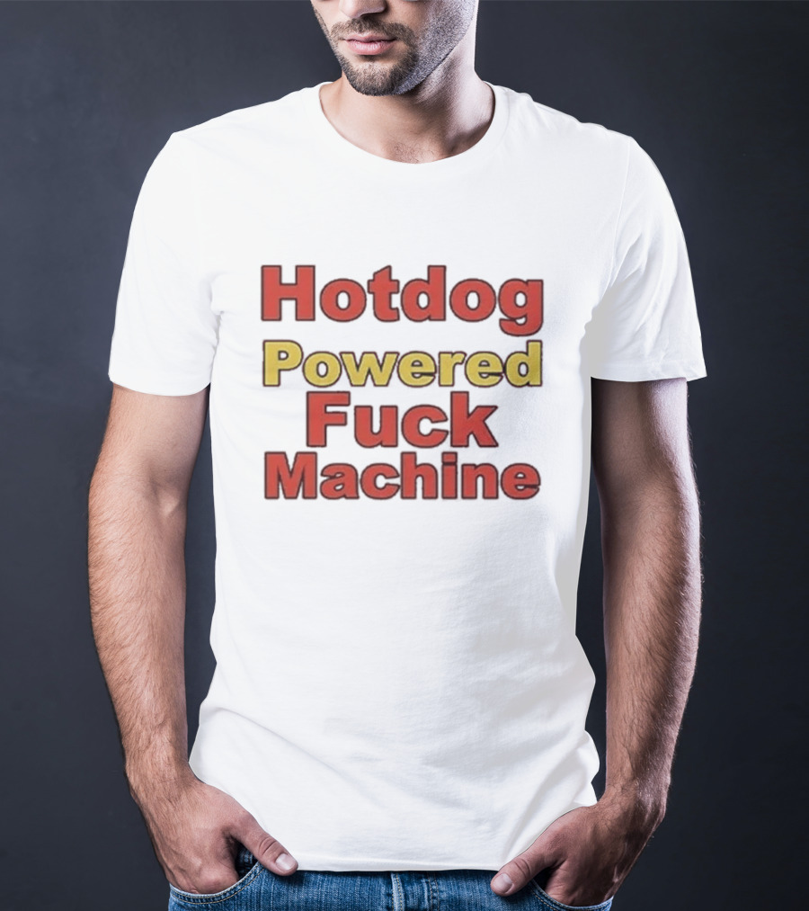 Hotdog Powered Machine T-Shirt