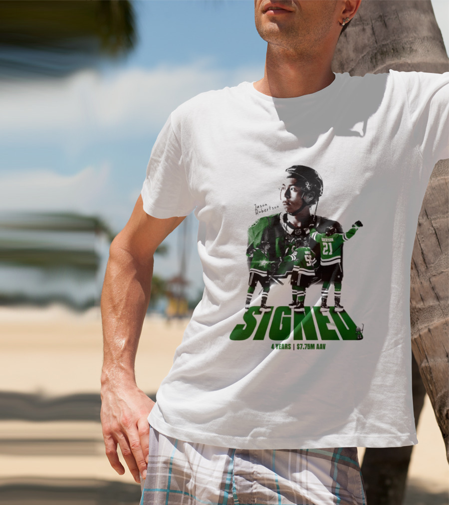 Jason Robertson Signed Dallas Stars 4 Years $7.75M AAV Contract T-Shirt