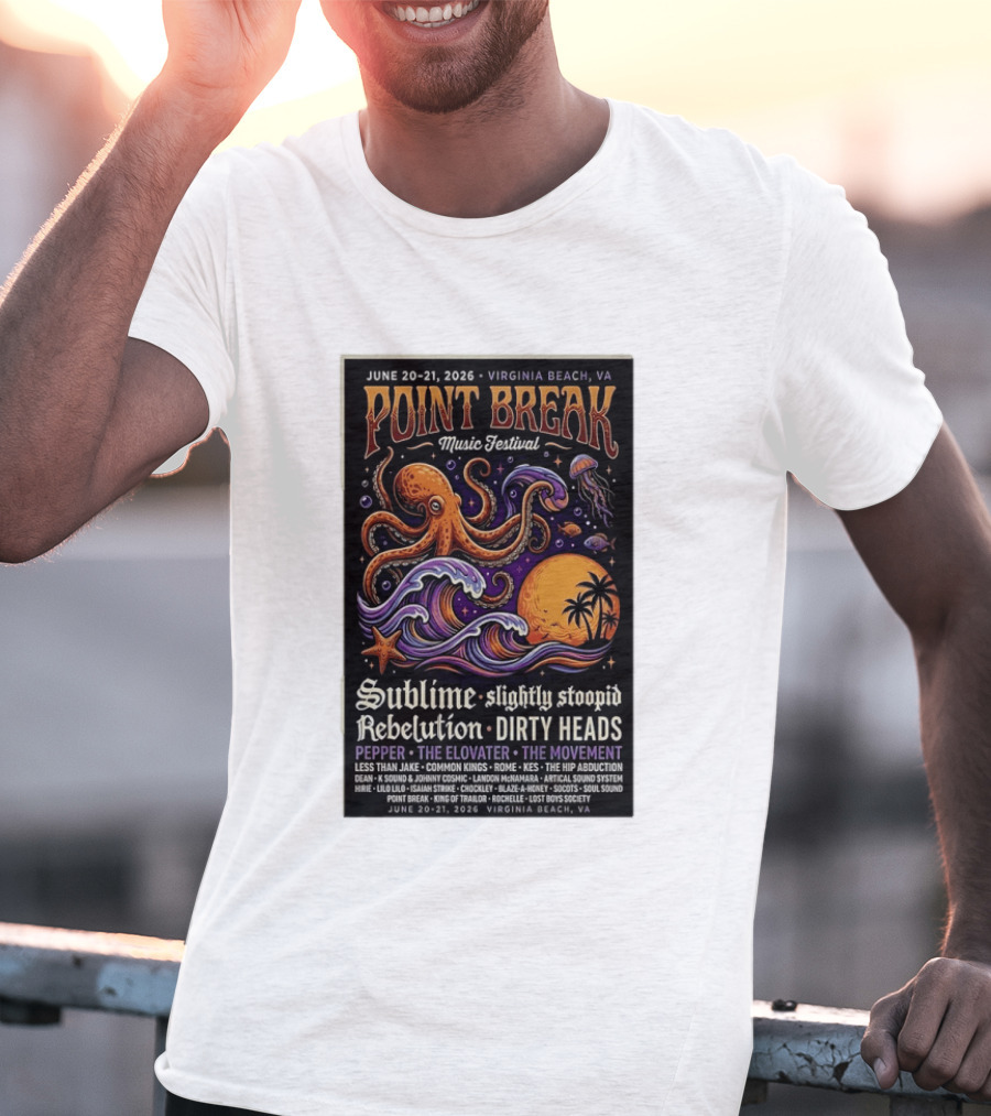 Point Break Music Festival 2026 Virginia Beach Sublime Slightly Stoopid Rebelution Dirty Heads Pepper T-Shirt