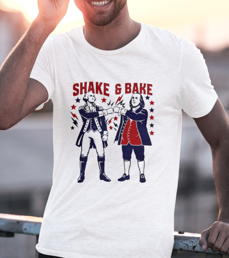 George Washington Benjamin Franklin Shake And Bake Patriotic Founding Fathers 4th Of July T-Shirt
