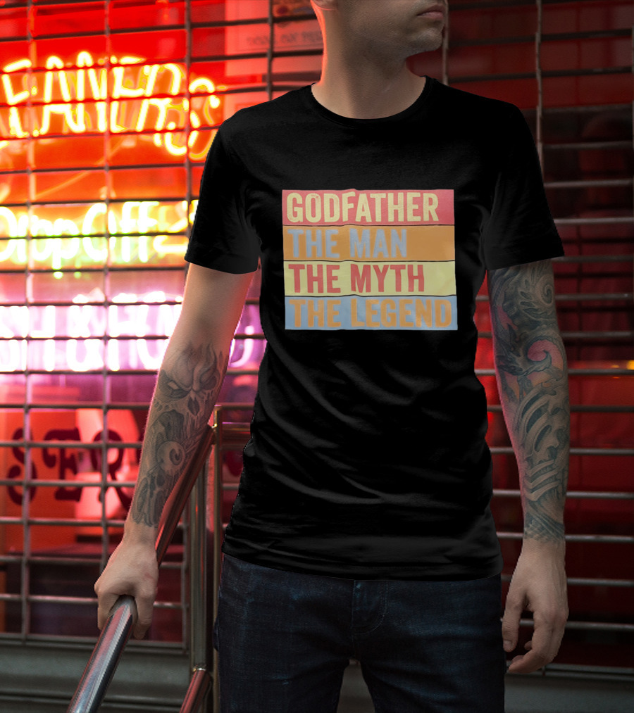 Godfather The Man The Myth The Legend T-Shirt