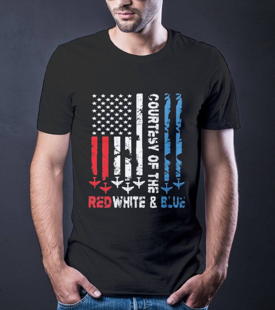 Courtesy Of The Red White And Blue American Flag Patriotic Design With Fighter Jets T-Shirt