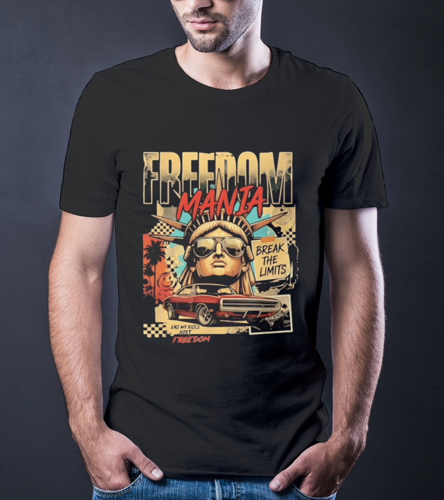 Freedom Mania Break The Limits Vintage Car Liberty Cityscape T-Shirt