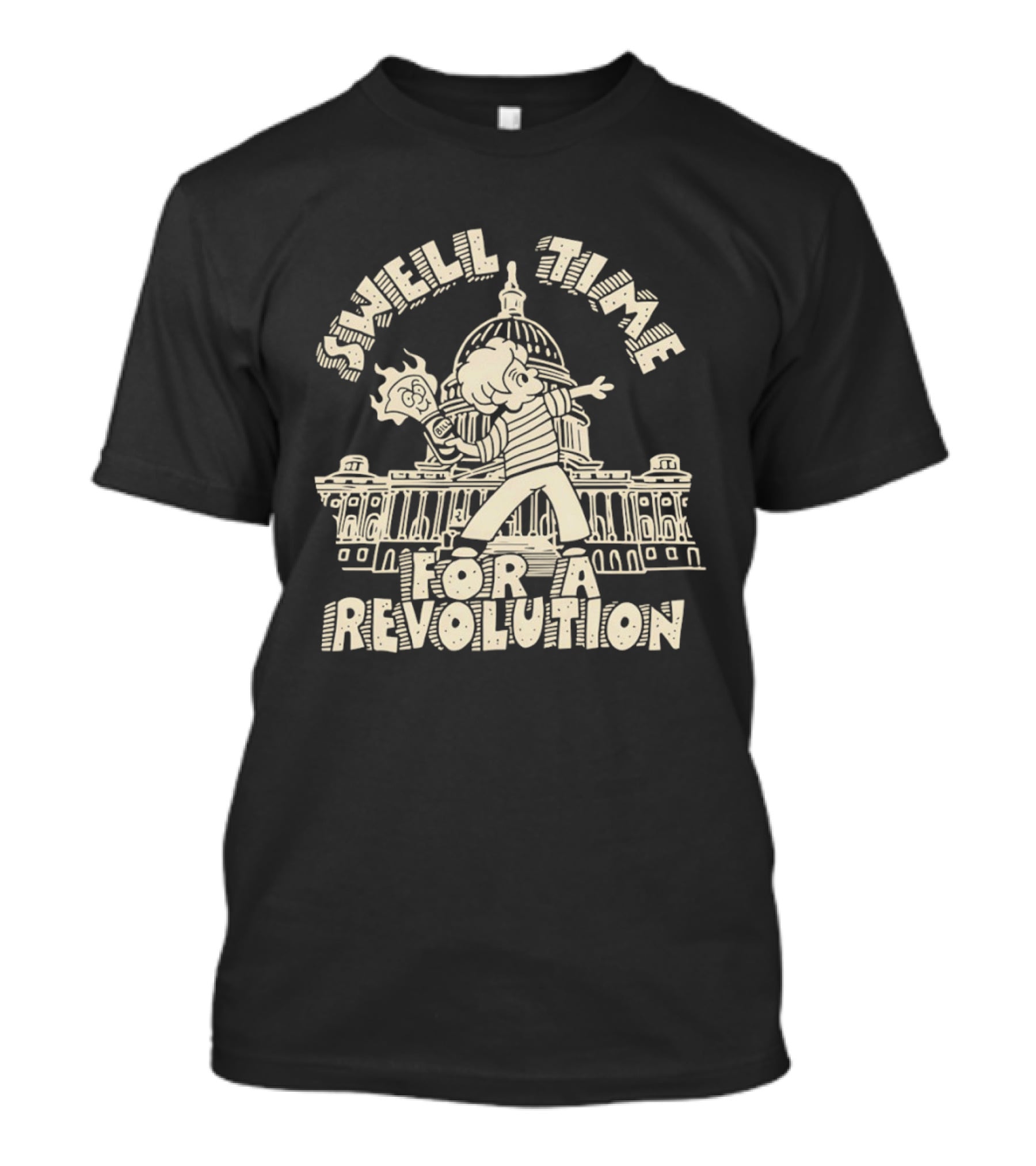 Swell Time For A Revolution Capitol Protest T-Shirt