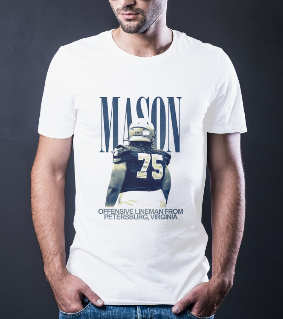 Mason 75 Offensive Lineman Petersburg Virginia T-Shirt