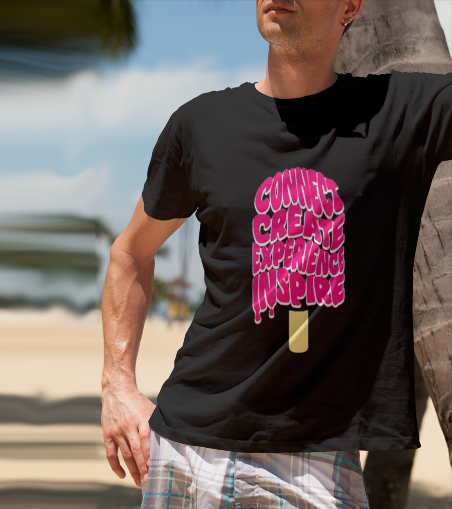 Connect Create Experience Inspire Popsicle T-Shirt