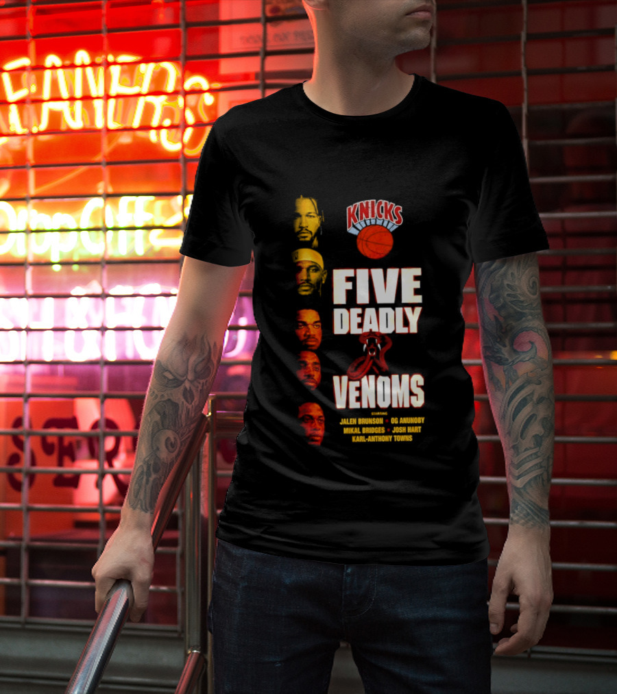 Knicks Five Deadly Venoms Jalen Brunson RJ Barrett Mitchell Robinson Josh Hart Karl Anthony Towns T-Shirt