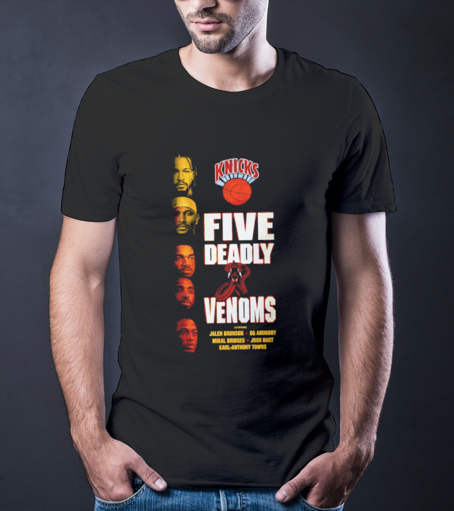 Knicks Five Deadly Venoms Jalen Brunson RJ Barrett Mitchell Robinson Josh Hart Karl Anthony Towns T-Shirt