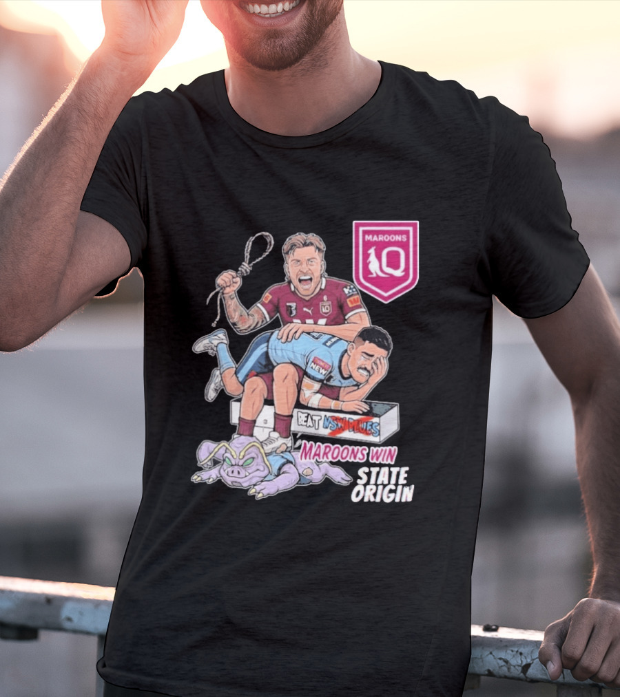 Queensland Maroons Win Over Nsw Blues State Origin Victory T-Shirt