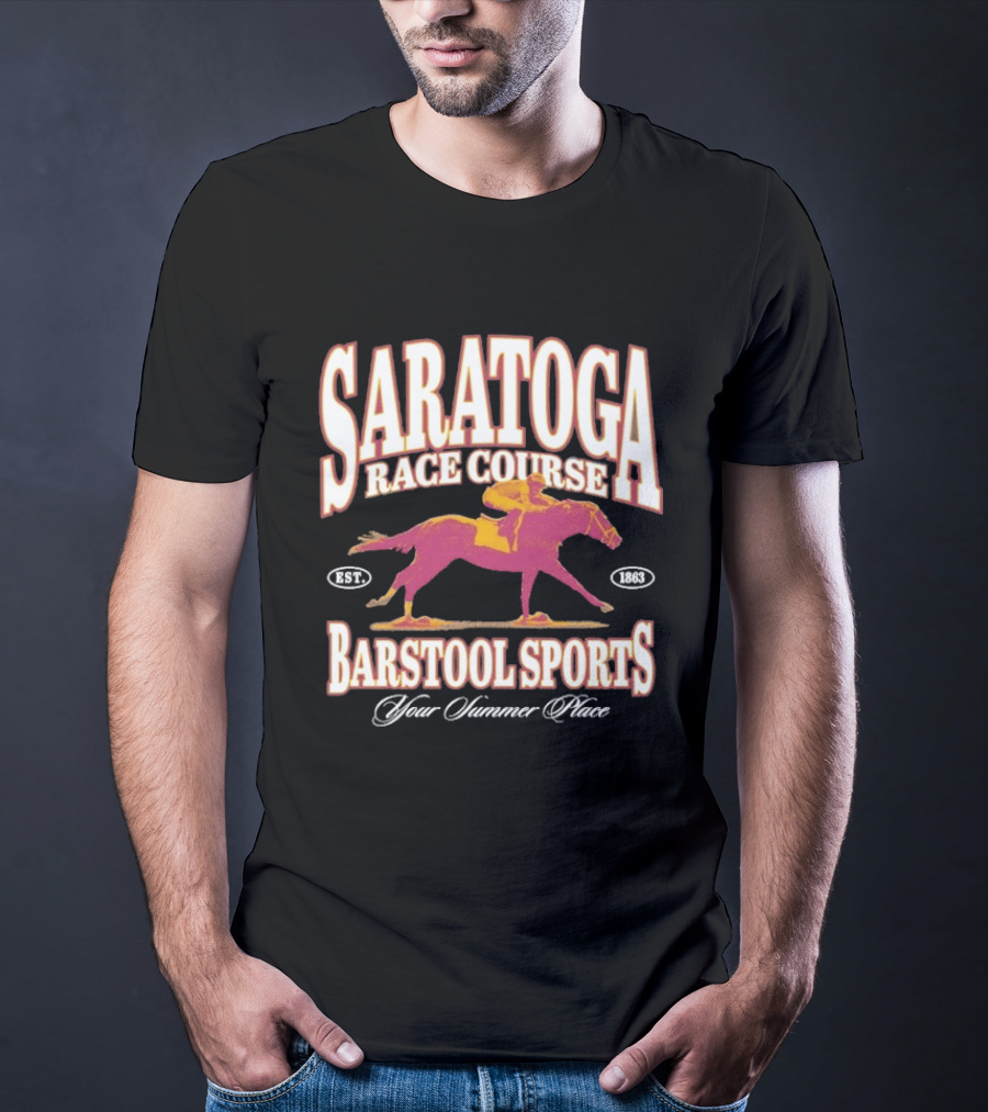 Saratoga Race Course Barstool Sports Your Summer Place Horse Racing T-Shirt