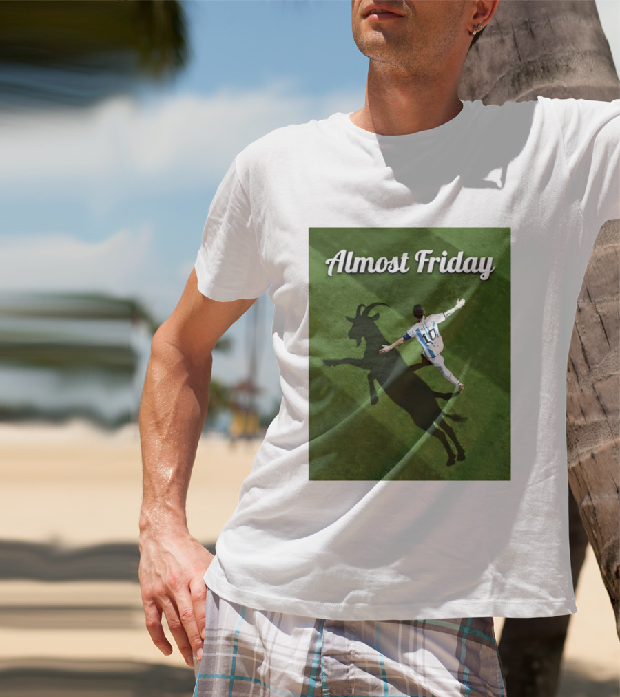 Almost Friday Lionel Messi Argentina GOAT Shadow Celebration T-Shirt