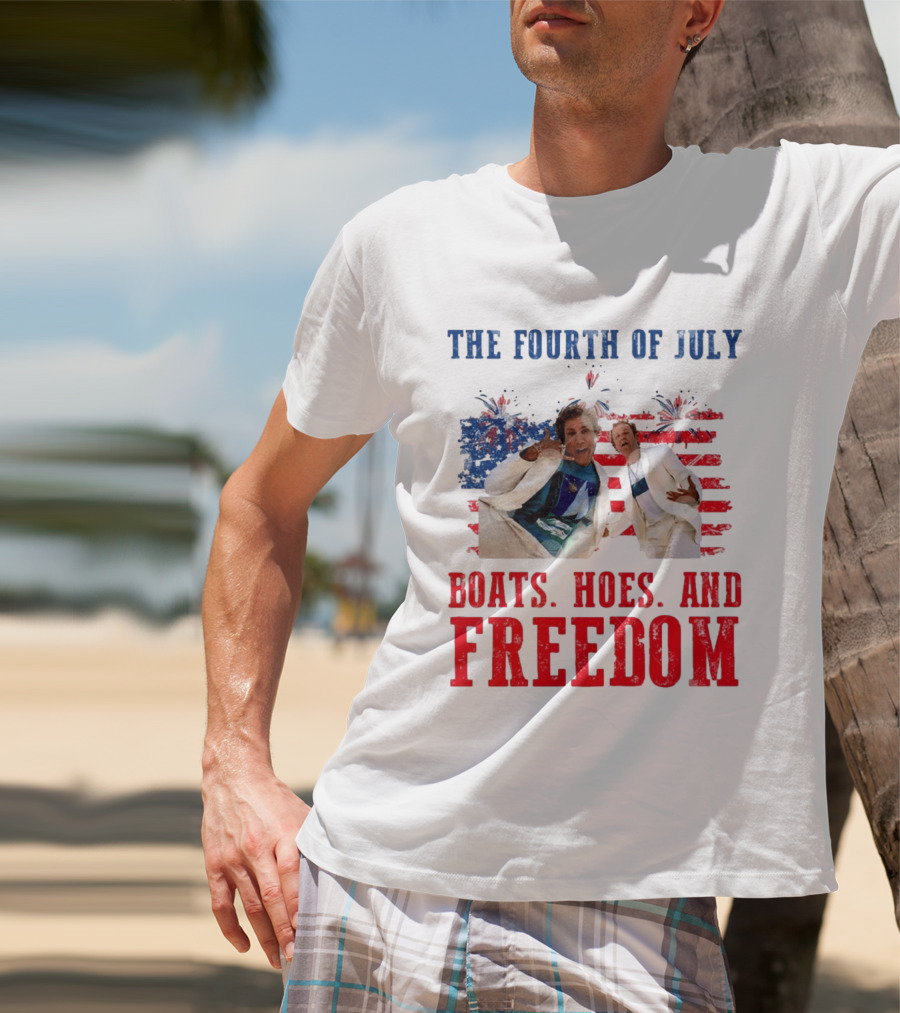 The Fourth Of July Boats Hoes And Freedom Step Brothers Boating Party T-Shirt