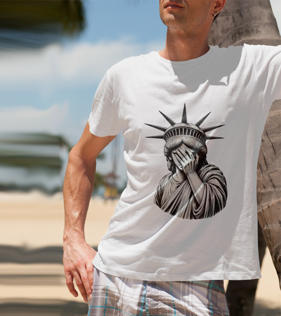 The State Of Things Statue Of Liberty Facepalm T-Shirt