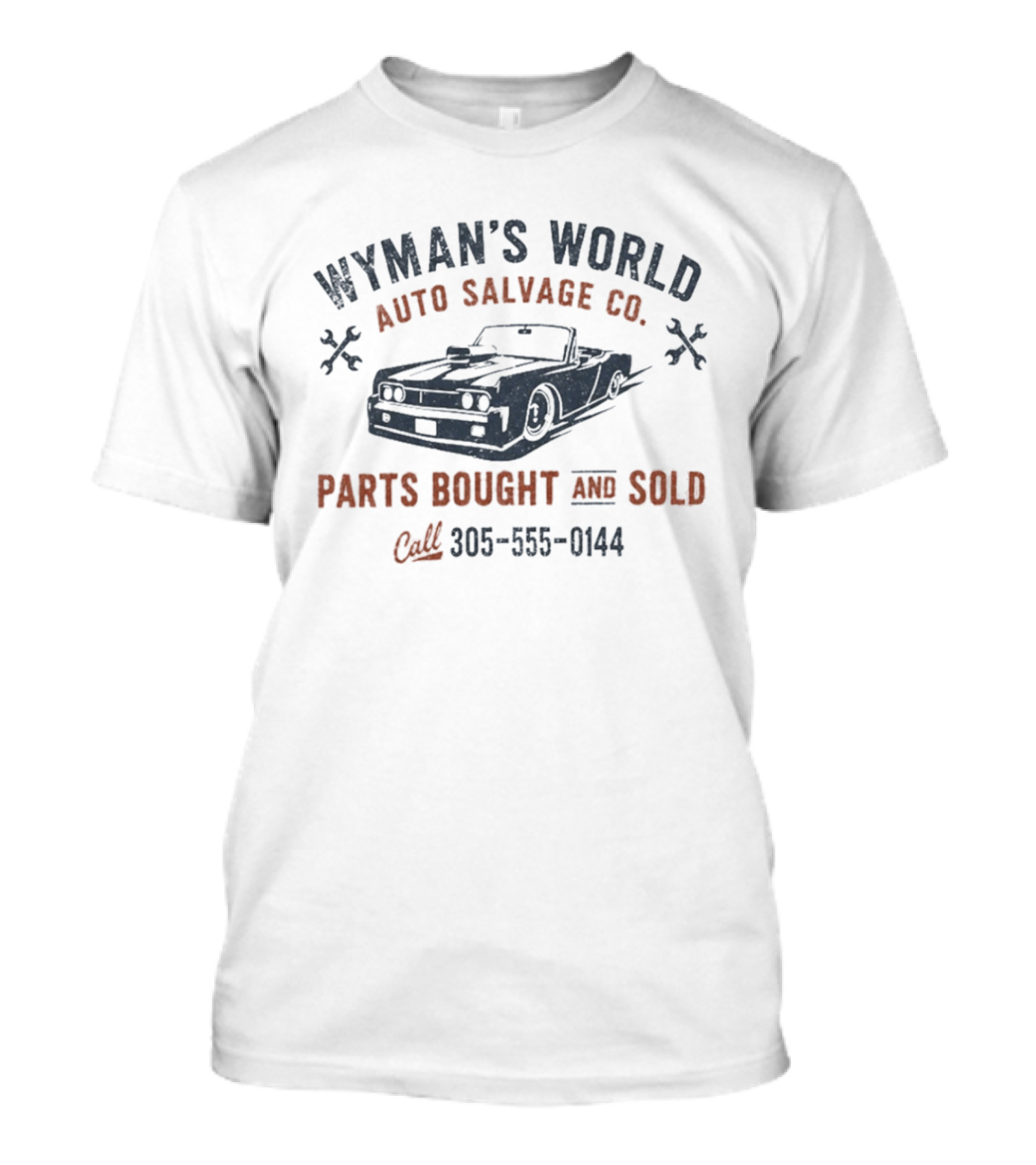 Wyman's World Auto Salvage Co Parts Bought And Sold Call 305 555 0144 T-Shirt