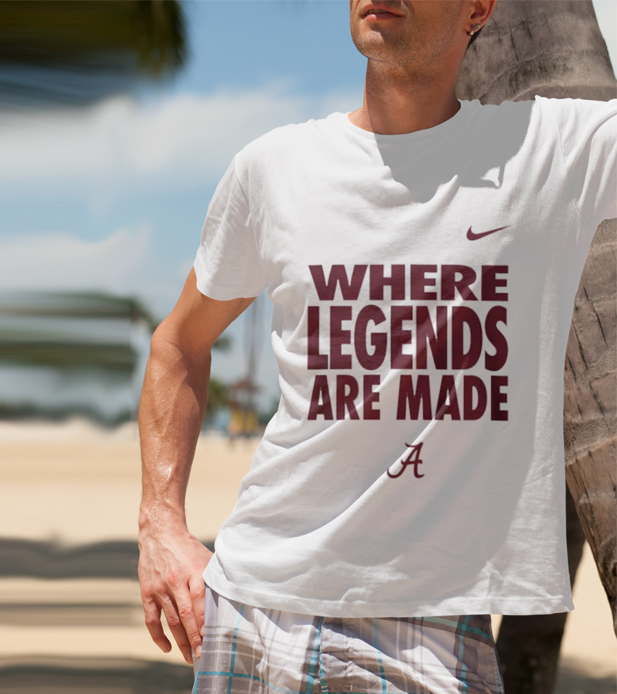 Alabama Crimson Tide Nike Where Legends Are Made T-Shirt