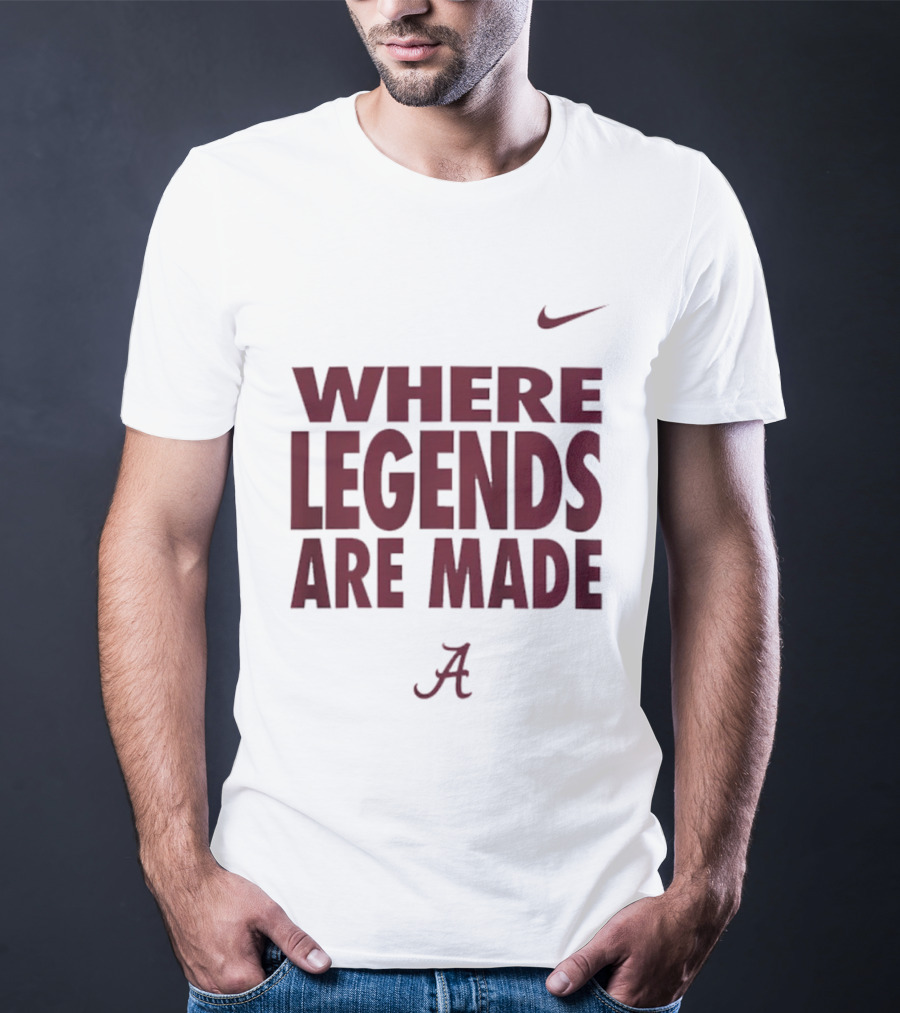Alabama Crimson Tide Nike Where Legends Are Made T-Shirt