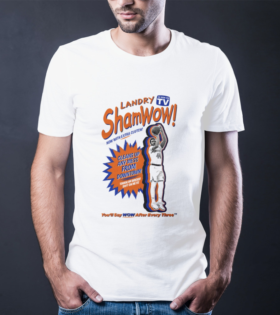 Landry Shamet ShamWow TV Extra Cleans Up Any Mess Downtown New York Knicks NBA T-Shirt