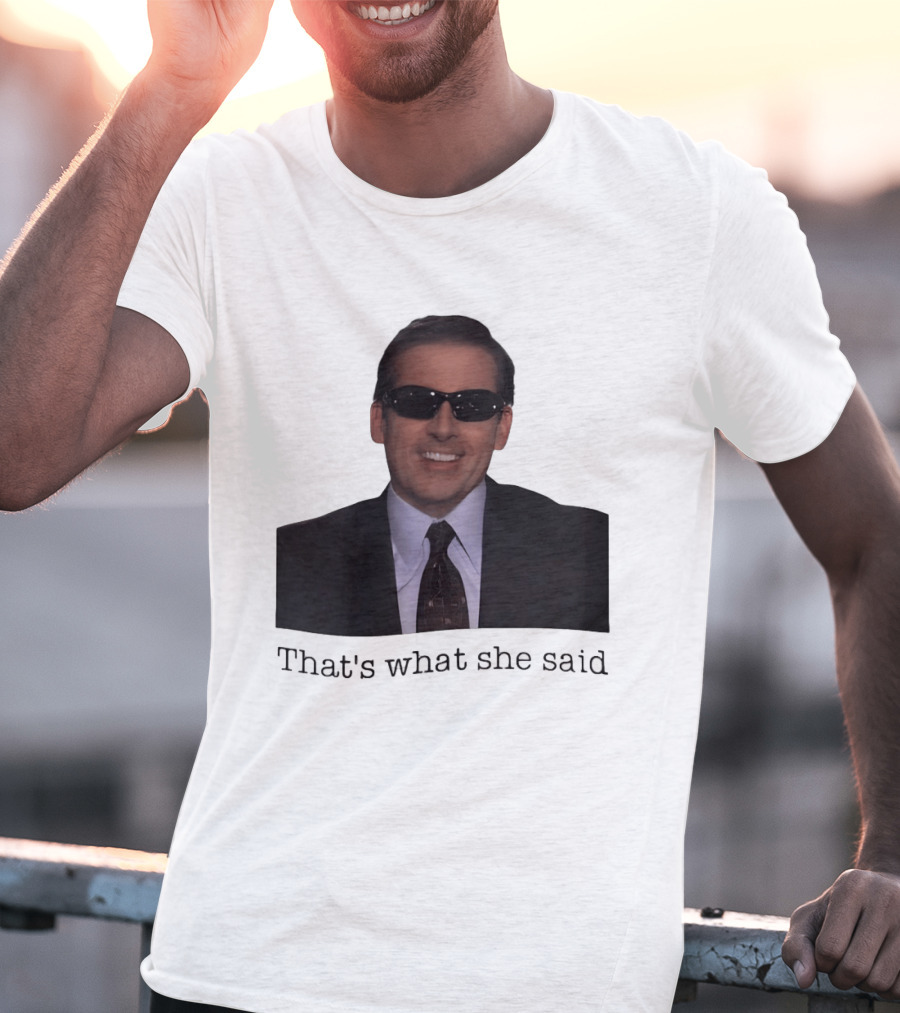 Michael Scott That's What She Said Sunglasses Suit T-Shirt