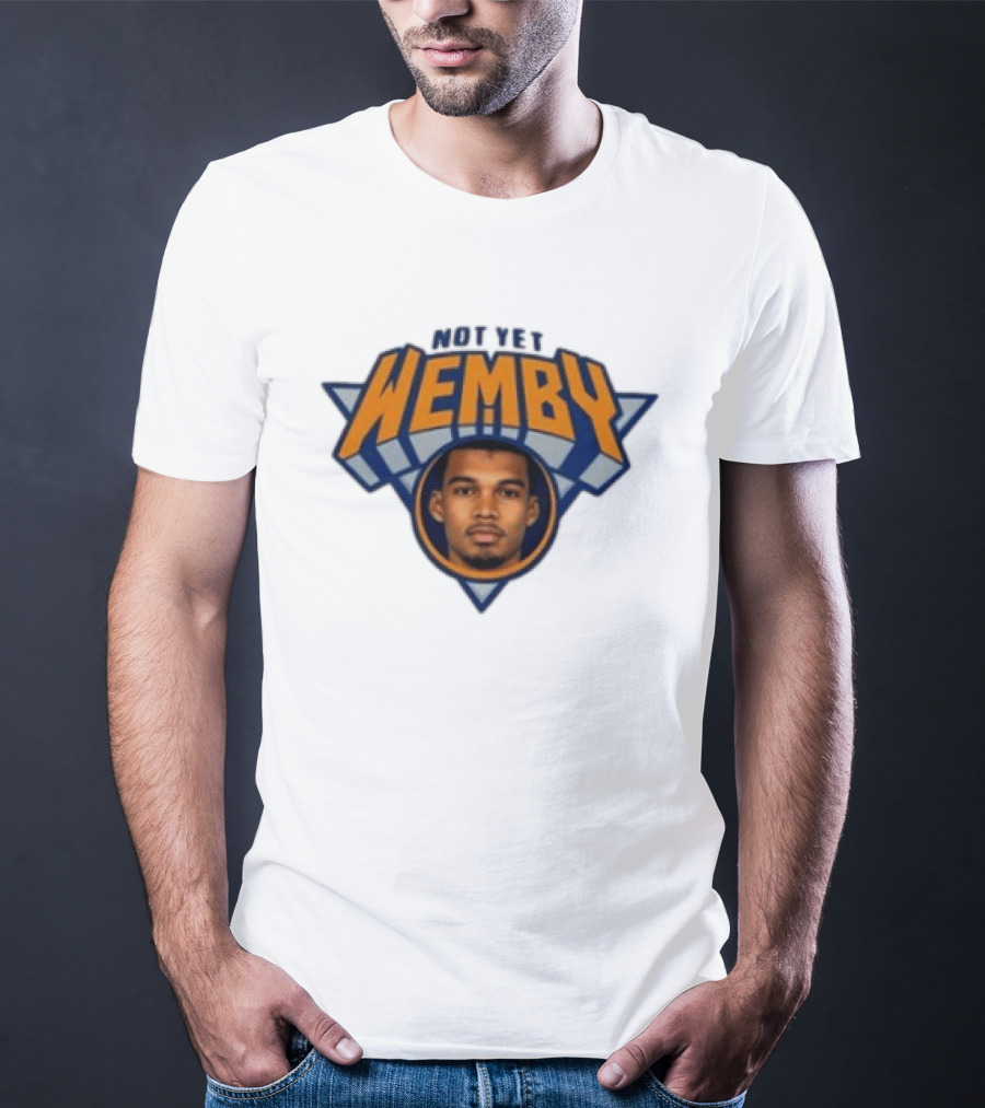 San Antonio Spurs Victor Wembanyama Not Yet Wemby NBA T-Shirt