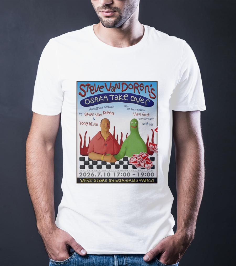 Steve Van Doren Osaka Take Over Vans 60th Anniversary Event Shinsaibashi Parco 2026 Featuring Tony Alva Autograph Session T-Shirt