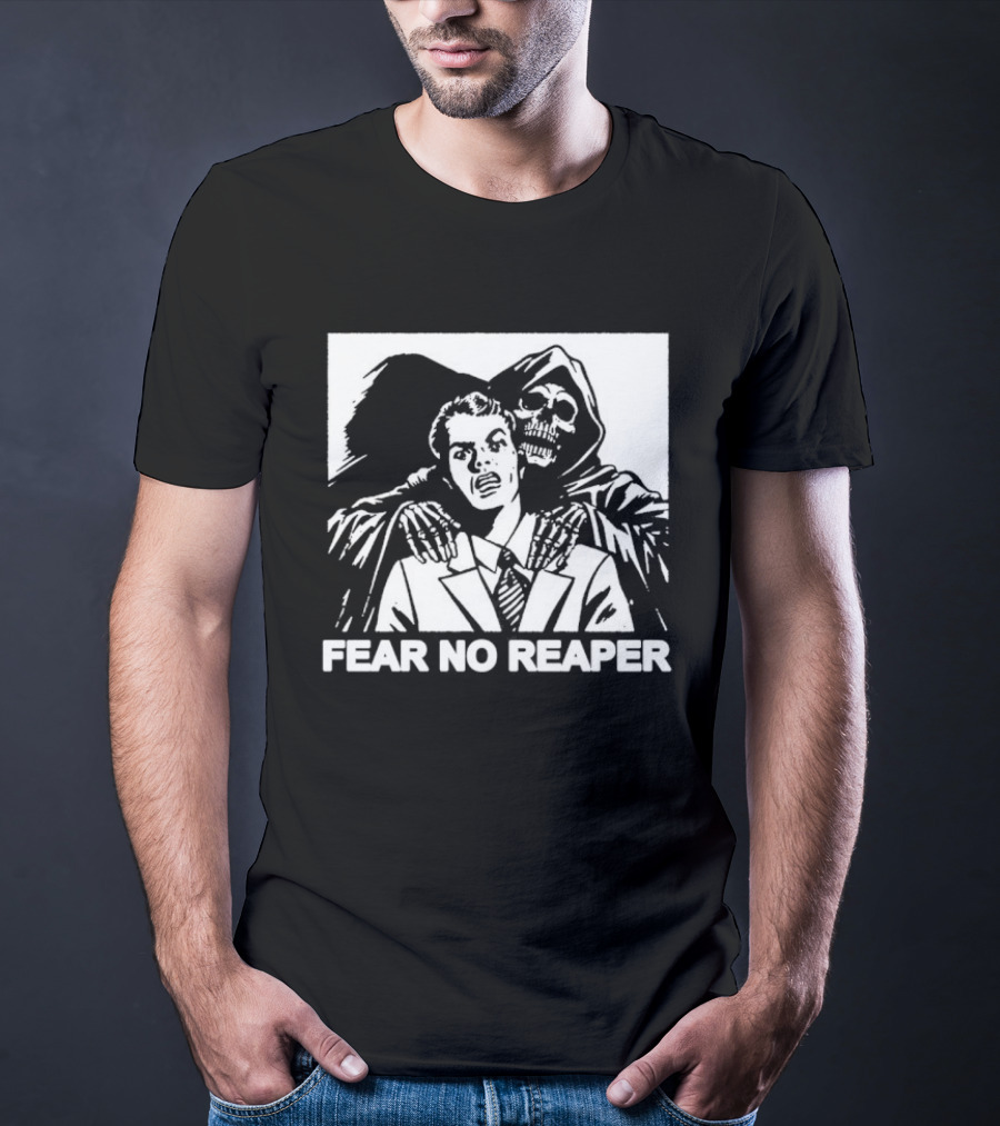 Fear No Reaper Grim Death Skull Horror T-Shirt