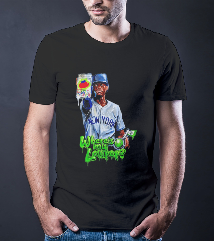 Where's My Lollipop New York Yankees Baseball 2026 T-Shirt