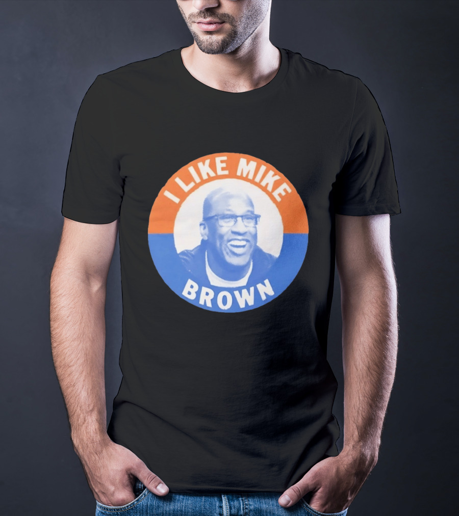I Like Mike Brown Basketball Coach T-Shirt