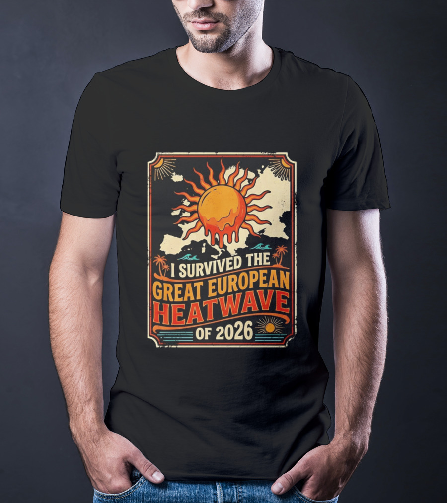 I Survived The Great European Heatwave Of 2026 Vintage Map Sun T-Shirt