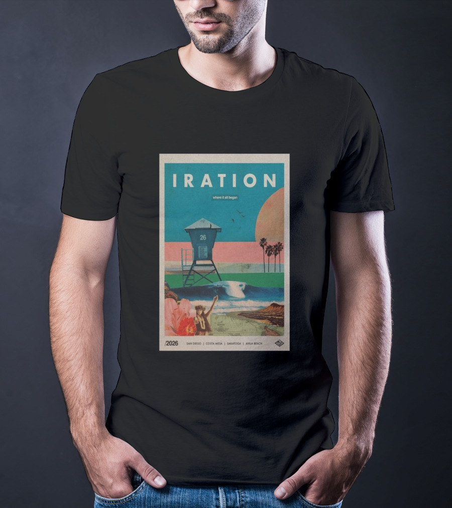 Iration Where It All Began June 27 2026 Saratoga San Diego Costa Mesa Avila Beach T-Shirt