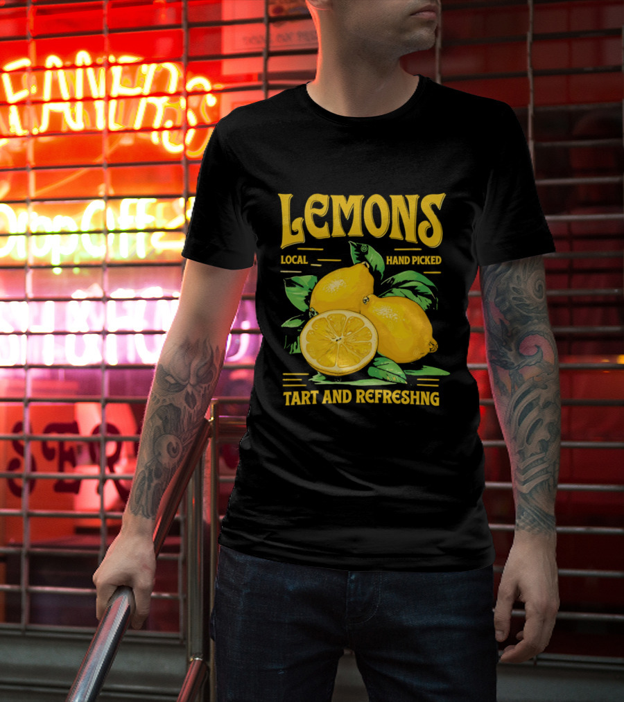 Lemons Local Hand Picked Tart And Refreshing T-Shirt