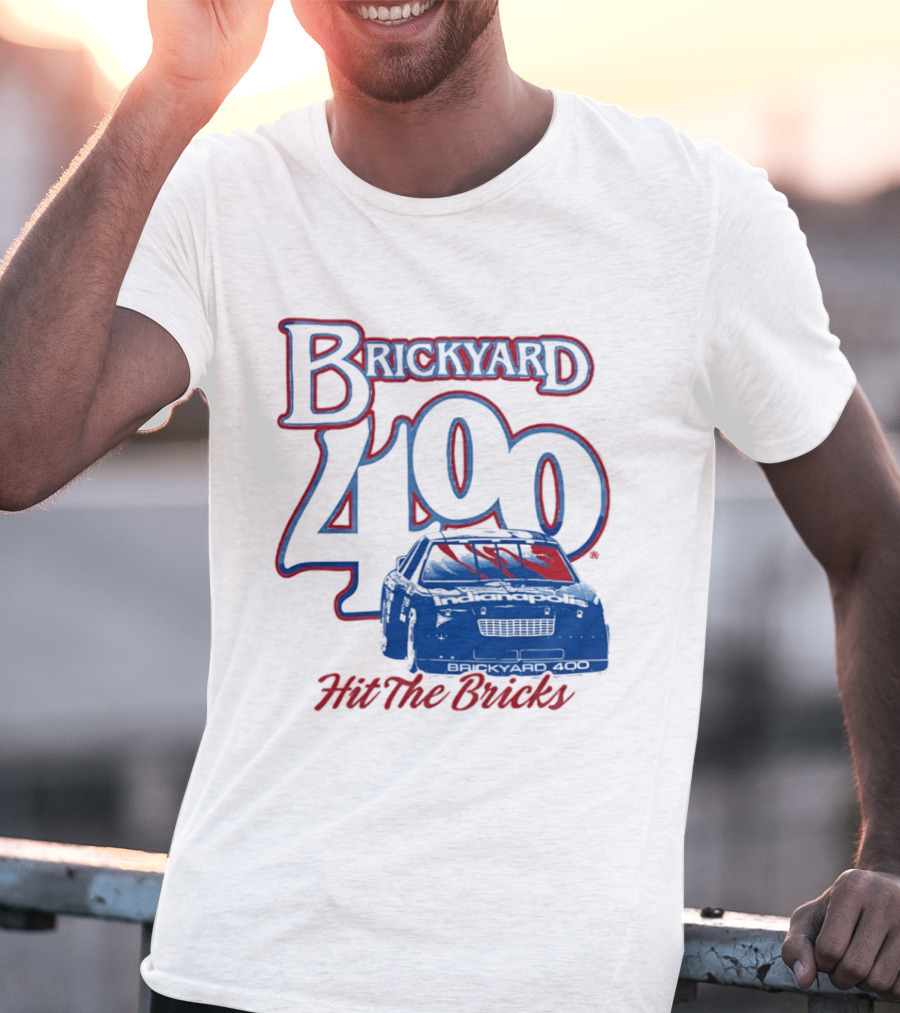 Brickyard 400 Hit The Bricks Indianapolis Motor Speedway Racing Car T-Shirt