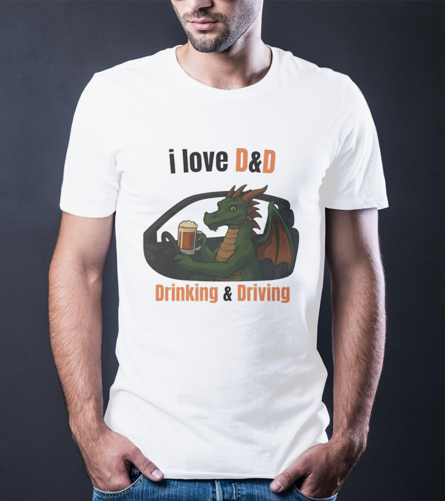 I Love D&D Dragon Beer Drinking And Driving T-Shirt