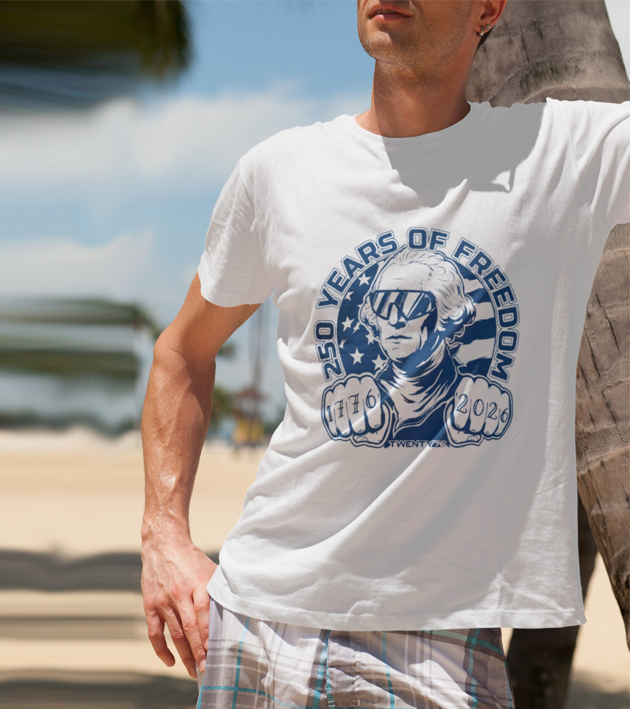 George Washington 250 Years Of Freedom 1776 2026 USA Stars And Stripes T-Shirt