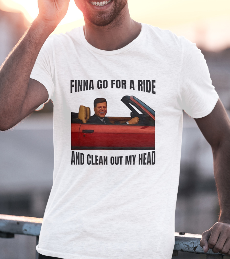 Finna Go For A Ride And Clean Out My Head T-Shirt