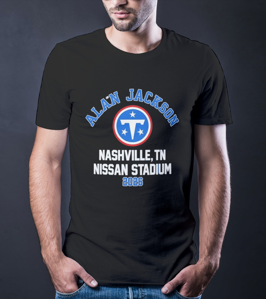 Alan Jackson Tennessee Titans Nissan Stadium Nashville TN 2026 T-Shirt