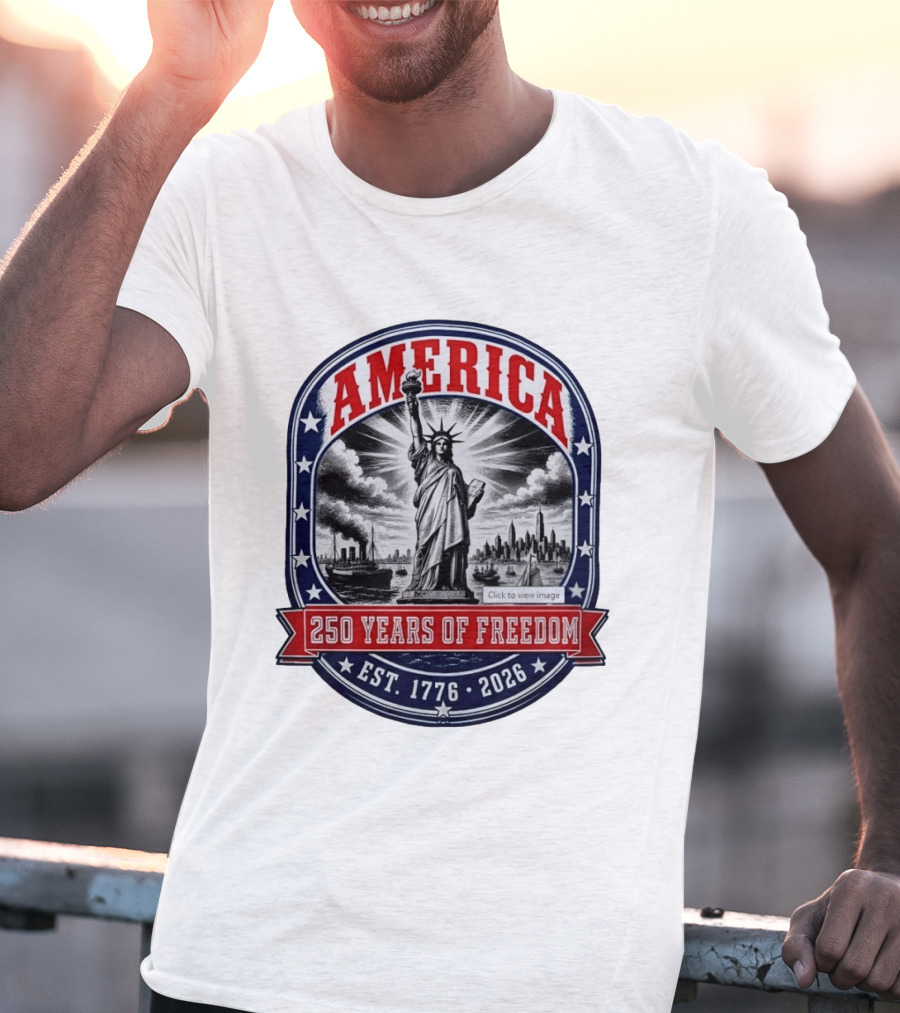 America 250 Years Of Freedom Est 1776 2026 Statue Of Liberty Skyline Steamship Stars T-Shirt