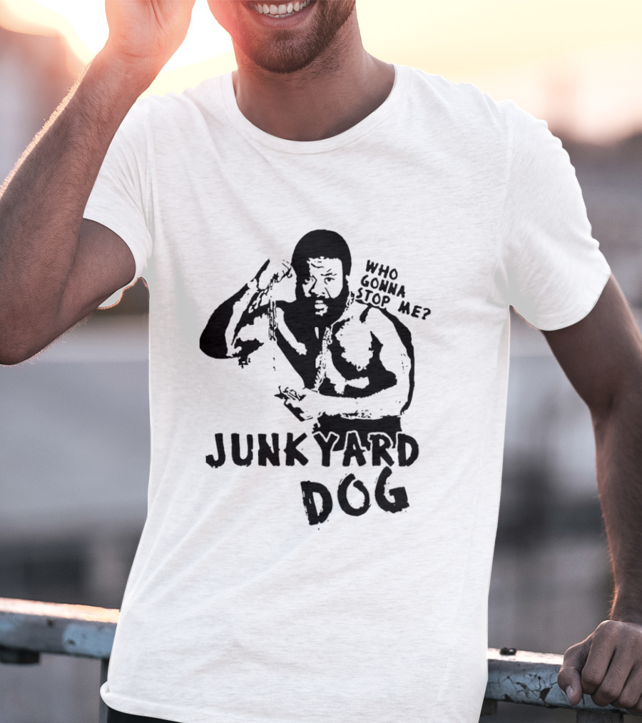 Junkyard Dog Flexing Who Gonna Stop Me Wrestling T-Shirt
