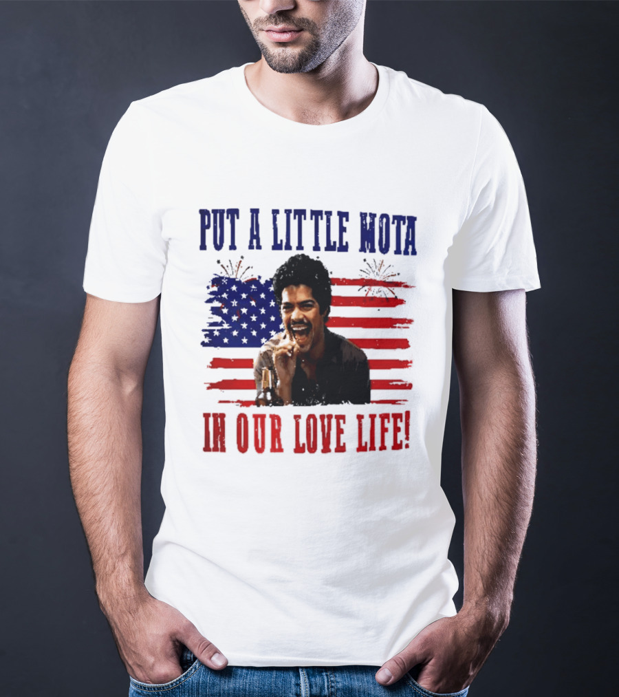 Patriotic La Bamba Put A Little Mota In Our Love Life July 4th Celebration T-Shirt